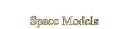 Space Models